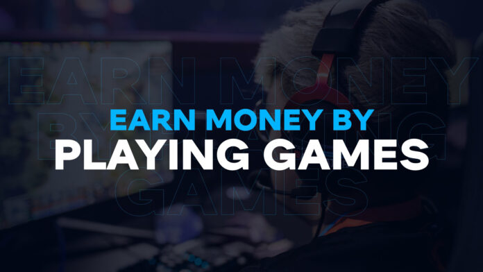 Earn-Money-by-Playing-Games